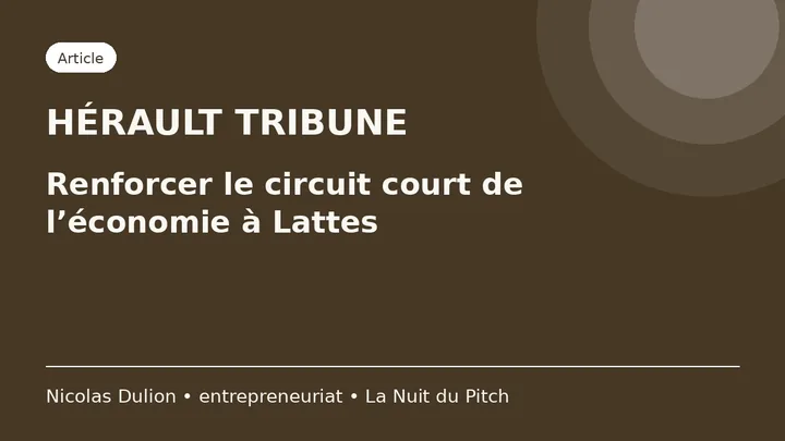 Hérault Tribune : Renforcer le circuit court de l’économie à Lattes